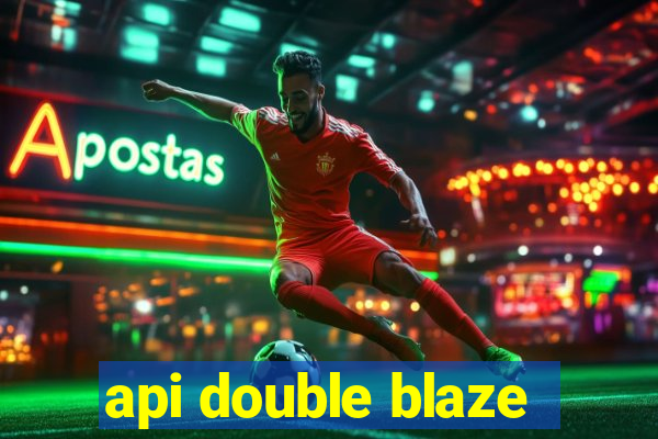 api double blaze